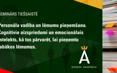 Personāla vadība un lēmumu pieņemšana. Kognitīvie aizspriedumi un emocionālais intelekts, kā tos pārvarēt, lai pieņemtu labākos lēmumus