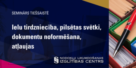 Ielu tirdzniecība, pilsētas svētki, dokumentu noformēšana, atļaujas