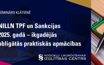 NILLN TPF un Sankcijas 2025. gadā – ikgadējās obligātās praktiskās apmācības