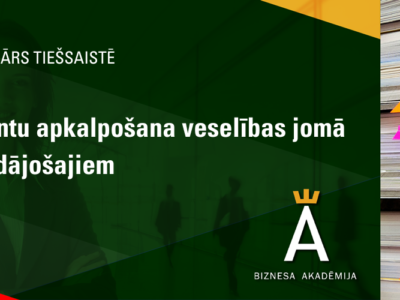 Divu dienu apmācības – Klientu apkalpošana veselības jomā strādājošajiem