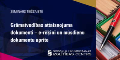 Grāmatvedības attaisnojuma dokumenti – e-rēķini un mūsdienu dokumentu aprite
