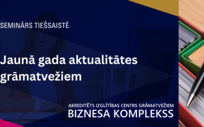 Jaunā gada aktualitātes grāmatvežiem