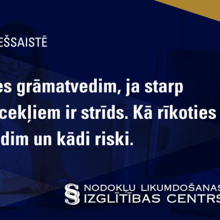 Kā rīkoties grāmatvedim, ja starp valdes locekļiem ir strīds: pienākumi, atbildība, riski un rīcība
