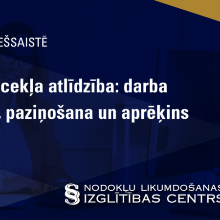 Valdes locekļa atlīdzība: darba samaksa, paziņošana un aprēķins praksē