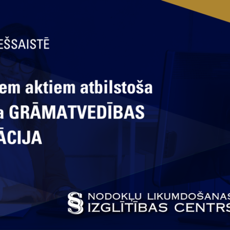 Normatīviem aktiem atbilstoša uzņēmuma GRĀMATVEDĪBAS ORGANIZĀCIJA