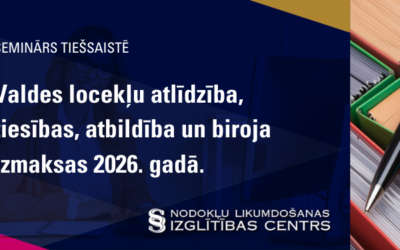 Valdes locekļu atlīdzība, tiesības, atbildība un biroja izmaksas 2026. gadā.