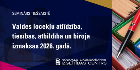 Valdes locekļu atlīdzība, tiesības, atbildība un biroja izmaksas 2026. gadā.
