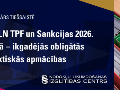 NILLN TPF un Sankcijas 2026. gadā – ikgadējās obligātās praktiskās apmācības