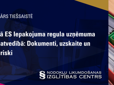 Jaunā ES Iepakojuma regula uzņēmuma grāmatvedībā: Dokumenti, uzskaite un DRN riski