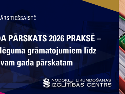 NODOKĻU JAUNUMI 2027 – kas grāmatvedim jāzina jau no 1. janvāra?